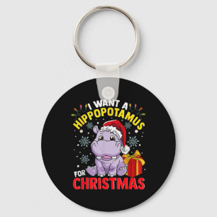 Ich Wollte zu Weihnachten einen Hippopotamus Schlüsselanhänger