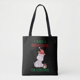 Ich Wollte zu Weihnachten einen Hippopotamus Tasche