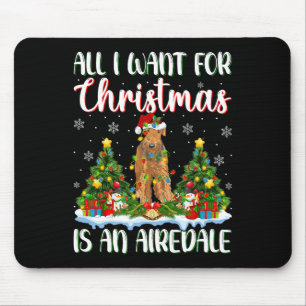 Ich Wollte zu Weihnachten ist ein Airedale Terrier Mousepad
