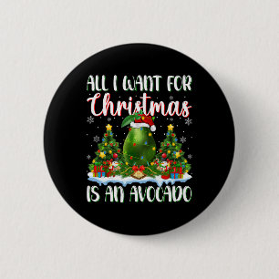 Ich Wollte zu Weihnachten ist ein Avocado Weihnach Button