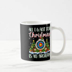 Ich Wollte zu Weihnachten ist ein Bogenschießen We Kaffeetasse
