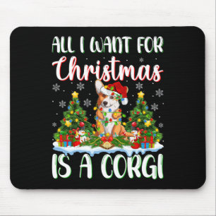 Ich Wollte zu Weihnachten ist ein Corgi Dog Xmas T Mousepad