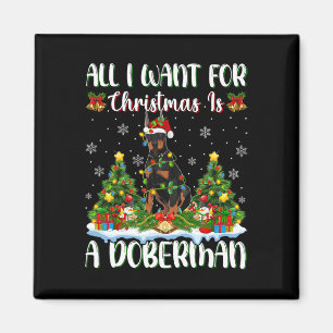 Ich Wollte zu Weihnachten ist ein Doberman Dog Xma Magnet
