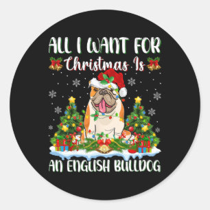 Ich Wollte zu Weihnachten ist ein englischer Bulld Runder Aufkleber