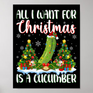 Ich Wollte zu Weihnachten ist ein Gurken-Weihnacht Poster