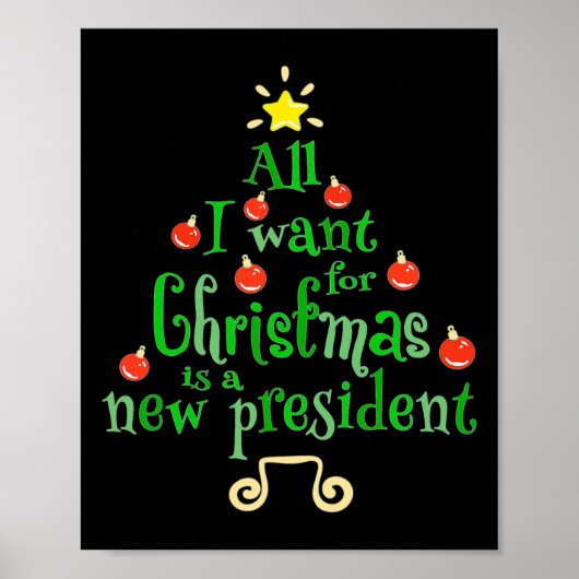 Ich Wollte zu Weihnachten ist ein neuer Präsident Poster (Vorne)