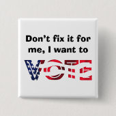 Ich Wollte zur Abstimmung Button (Vorderseite)