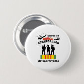 Ich wuchs in einer reichen Nachbarschaft auf, stol Button (Vorne & Hinten)