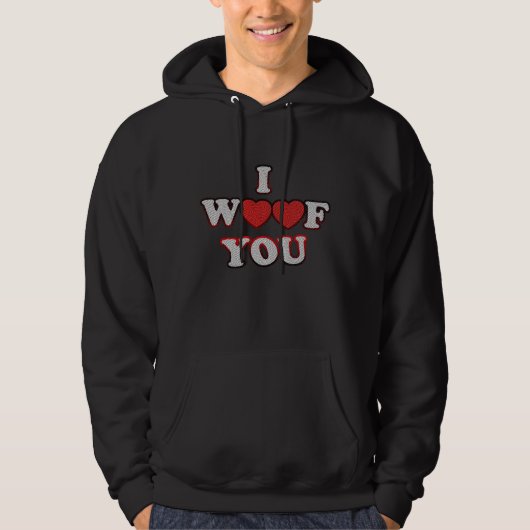 Ich Wuffe dich Hoodie (Vorderseite)