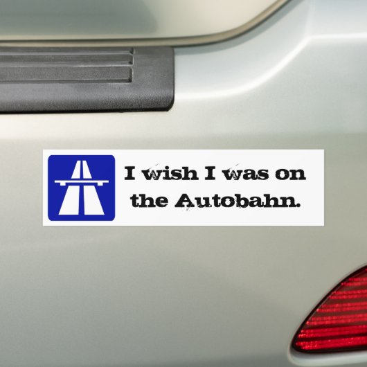 Ich wünsche… Autobahn Autoaufkleber (Auf Auto)