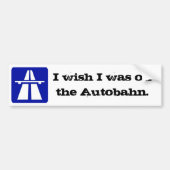 Ich wünsche… Autobahn Autoaufkleber (Vorne)