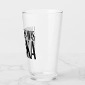 ICH WÜNSCHE, DAS WAR VODKA GLAS (Links)