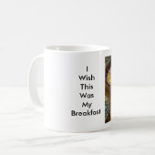 Ich wünsche, dass dieses mein Frühstück war Kaffeetasse (Vorderseite Links)