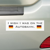 Ich wünsche, dass ich auf dem Autobahn war Autoaufkleber (Auf Auto)