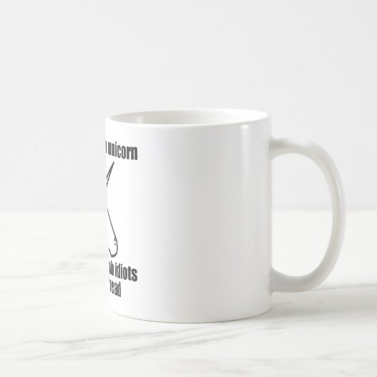 Ich wünsche, dass ich ein Einhorn war Kaffeetasse (Rechts)