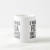 Ich wünsche, dass ich Felicia lustiges abgelegenes Kaffeetasse (Mittel)