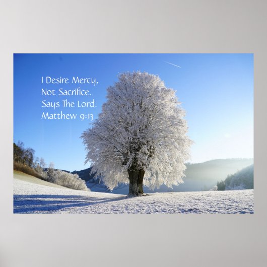 Ich wünsche Gnade, nicht zu opfern. Matthew 9:13 Poster (Vorne)