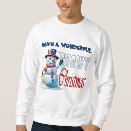Ich wünsche Ihm eine wunderbare Weihnachtszeit Sweatshirt