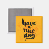 Ich wünsche Ihnen einen schönen Tag Magnet (Vorderseite/Rückseite)