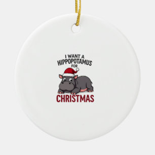 Ich wünsche mir ein Nilpferd zu Weihnachten - Xmas Keramik Ornament