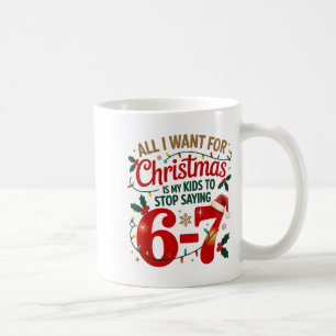 Ich wünsche mir zu Weihnachten, dass meine Kinder Kaffeetasse