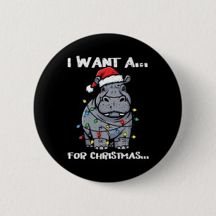 Ich wünsche Nilpferd zu Weihnachten Lustiges Xmas- Button