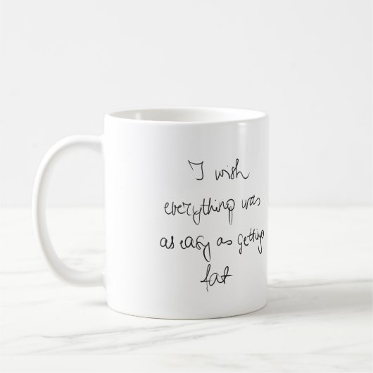 Ich wünschte, alles wäre so einfach, wie dick witz kaffeetasse (Links)