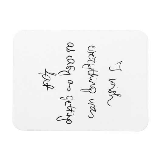 Ich wünschte, alles wäre so einfach, wie dick witz magnet (Horizontal)