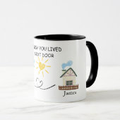 Ich wünschte, du lebst die Coffee-Tasse der nächst Tasse (VorderseiteRechts)