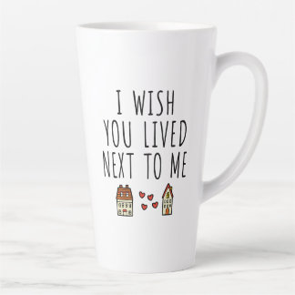 Ich wünschte, du lebtest neben mir milchtasse