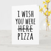 Ich wünschte, du wärest hier Pizza Karte (Gelbe Blume)