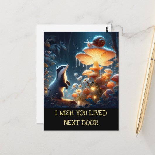 Ich wünschte, du wohnst neben Badger Snail Mushroo Postkarte (Vorderseite/Rückseite Beispiel)