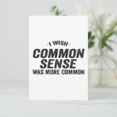 Ich wünschte, gesunder Menschenverstand wäre ein h Dankeskarte (Stehend Vorderseite)