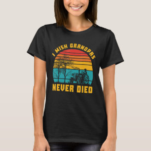 Ich wünschte, Grandpas starben nie beim Sonnenunte T-Shirt