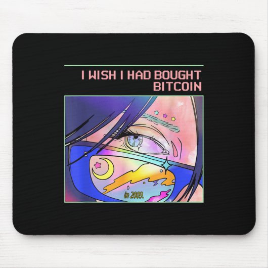 Ich wünschte, ich hätte Bitcoin 2009 gekauft (btc Mousepad (Vorne)