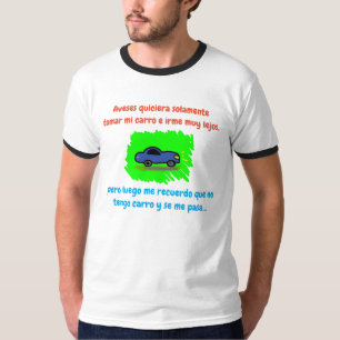 Ich wünschte, ich hätte ein Auto T-Shirt