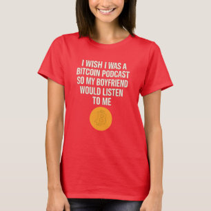 "Ich wünschte, ich wäre ein Bitcoin Podcast" Funny T-Shirt