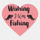 Ich wünschte, ich wäre ein lustiges Zitat Herz-Aufkleber (Vorderseite)