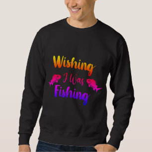 Ich wünschte, ich wäre ein lustiges Zitat Sweatshirt