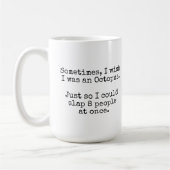 "Ich wünschte, ich wäre eine Octopus-Tasse" Kaffeetasse (Links)
