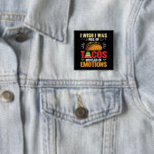 Ich wünschte, ich wäre voll von Tacos, anstatt von Button (Beispiel)