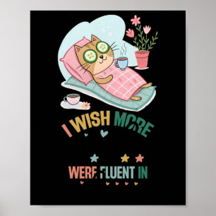 Ich wünschte, mehr Menschen wären in Stille unvers Poster