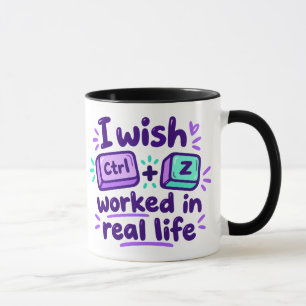 Ich wünschte, Strg Z würde im realen Leben funktio Tasse