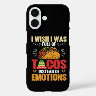 Ich Wünschte, Wäre Voller Tacos Statt Emotionen Lu iPhone 16 Hülle