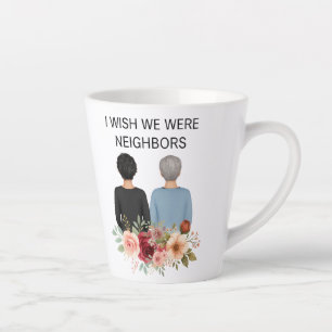 Ich wünschte, wir wären Nachbarn Beste Freunde Sta Milchtasse