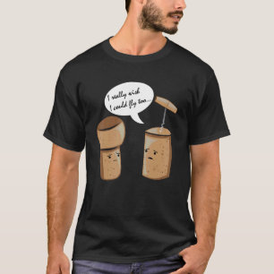 Ich wünschte wirklich, ich könnte Wein Kork Alkoho T-Shirt