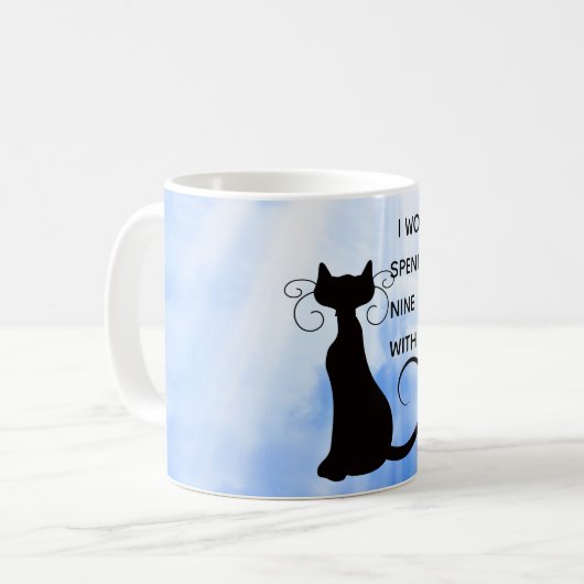 Ich würde alle neun Leben mit Ihnen Katze Kaffeetasse (Vorderseite Links)