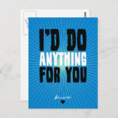 Ich würde alles für Sie tun - naja, außer dass Postkarte (Vorne/Hinten)