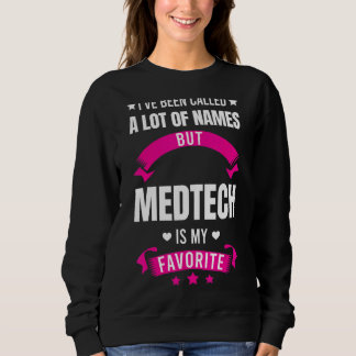 Ich wurde als Medtech Medical Technology bezeichne Sweatshirt