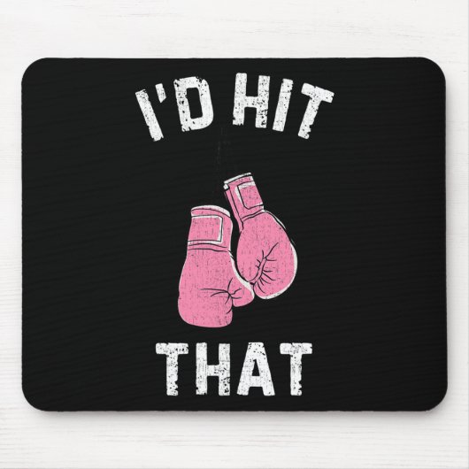 Ich würde das Boxen über rosa Handschuhe treffen T Mousepad (Vorne)